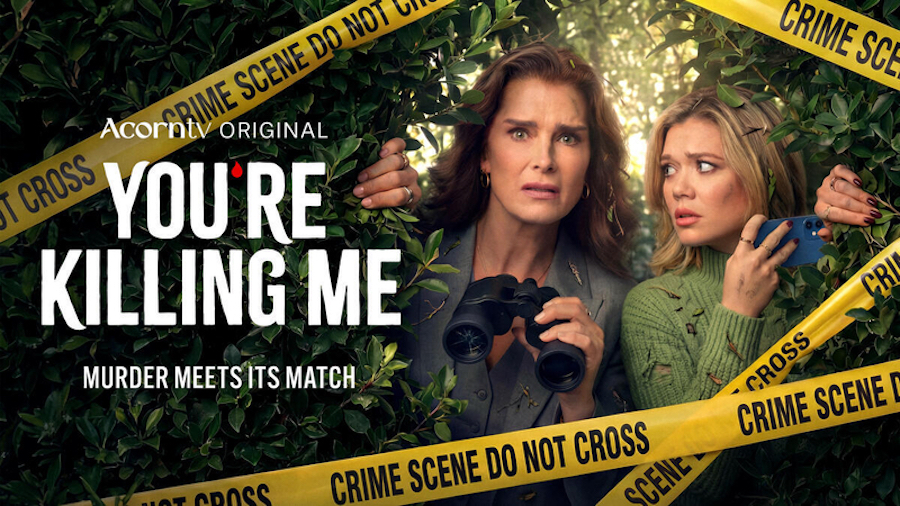 Brooke Shields, Amalia Williamson, Acorn TV You're Killing Me has Hallmark DNA and returning for Season 2